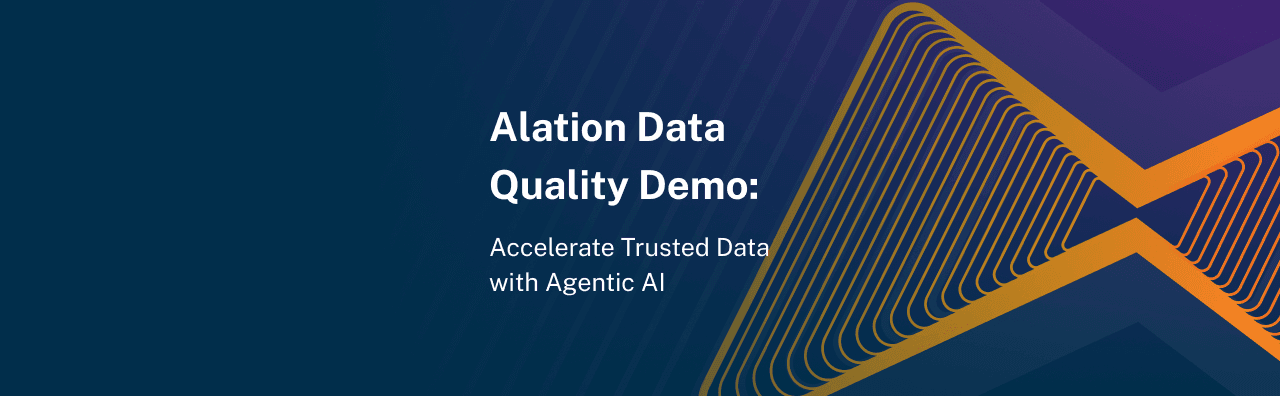 Alation Data Quality Demo banner with text "Accelerate Trusted Data with Agentic AI" on blue background with orange patterns