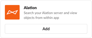 ../../_images/AlationAnywhere_ForSlack_Add.png